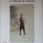 Expo Chocolat dans l'Histoire ou l'histoire de chocolat