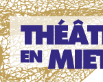 http://www.theatreenmiettes.fr/