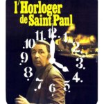 Bertrand Tavernier hommage L'horloger de Saint-Paul, Affiche