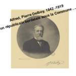 Alfred Pierre Delboy, un républicain bordelais pendant la Commune ...
