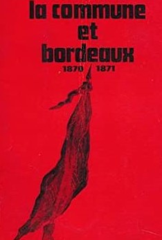 1871 Bordeaux Et La Commune (2)