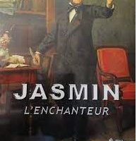 Jasmin L’enchanteur, Poète Occitan