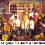 origine du Jazz à Bordeaux