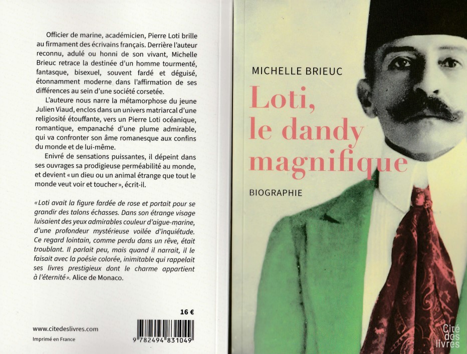 Pierre Loti Dandy Magnifique Livre Michelle Rieuc